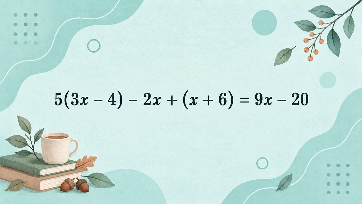 Dokážete to spočítat z hlavy? Najděte výsledek rovnice 5(3x - 4) - 2x + (x + 6) = 9x - 20