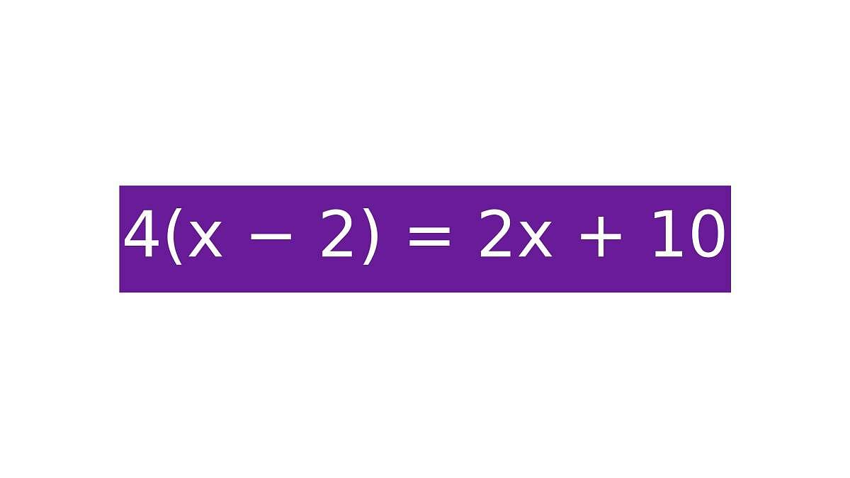 Zvládnete vypočítat tento příklad? 4(x - 2) = 2x+10? Většina lidí nezná správný postup