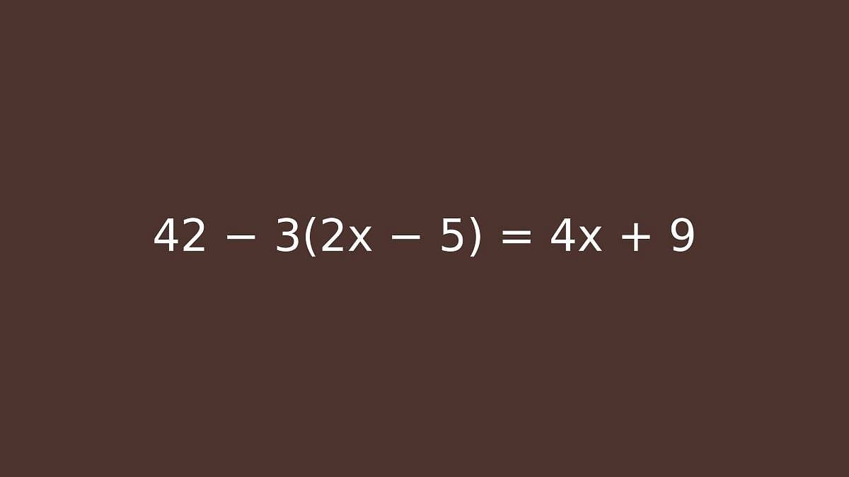 Koho nepřekvapí závorky, dá to hned: 42 - 3(2x - 5) = 4x + 9