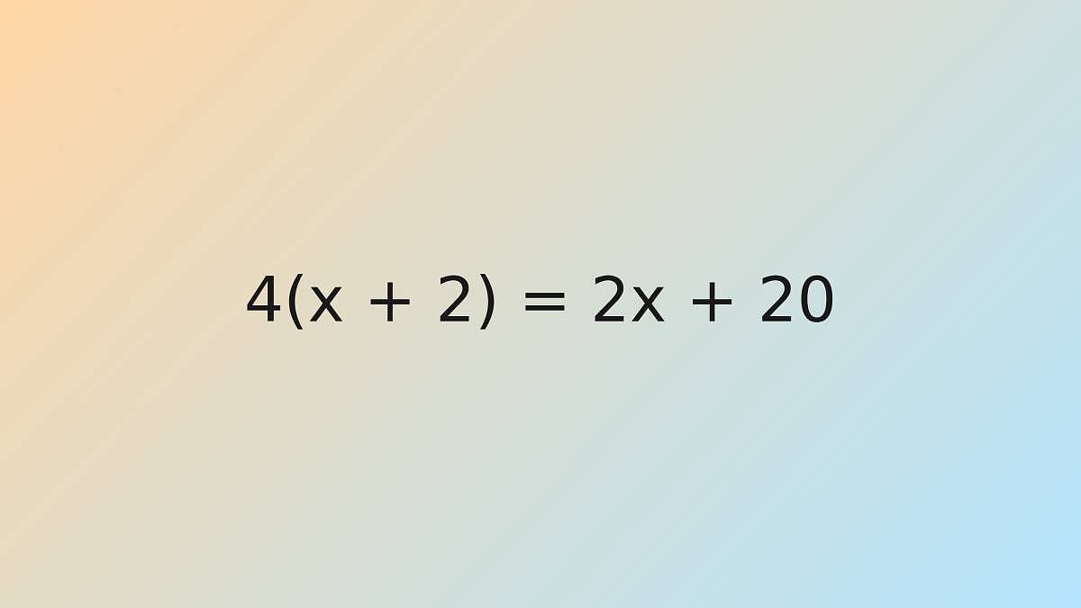 Poradíte si s touto rovnicí? 4(x + 2) = 2x + 20. Tipněte si výsledek dřív, než začnete počítat