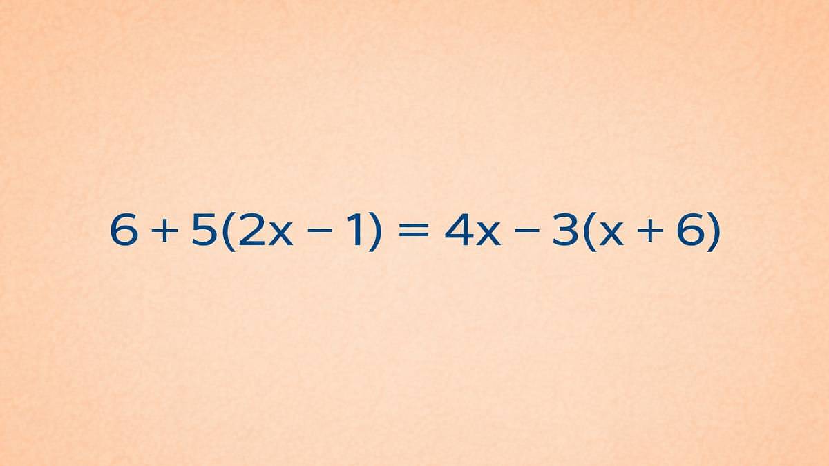 6 + 5(2x - 1) = 4x - 3(x + 6): Dokážete si poradit s oběma závorkami?