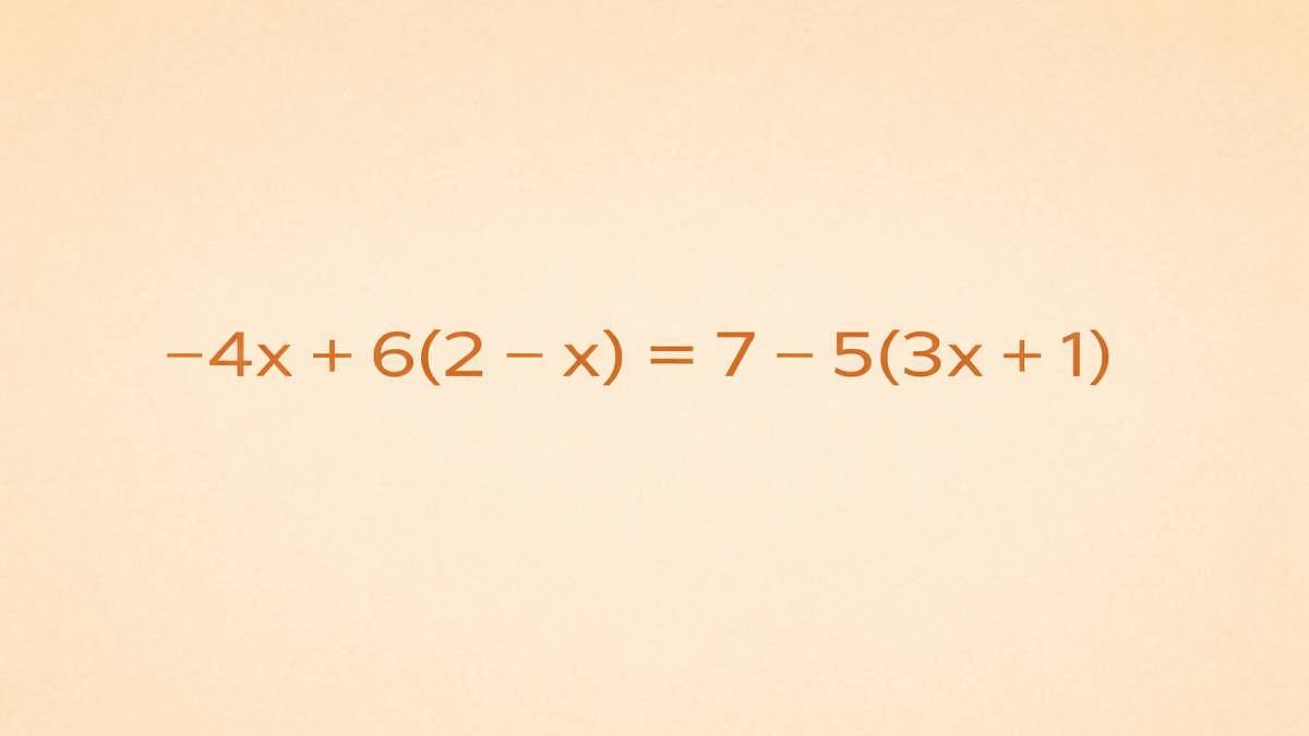 -4x + 6(2 - x) = 7 - 5(3x + 1): Test vaší matematické trpělivosti