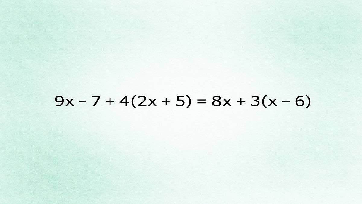 Rovnice 9x - 7 + 4(2x + 5) = 8x + 3(x - 6) vypadá složitě - ale co když to tak vůbec není?