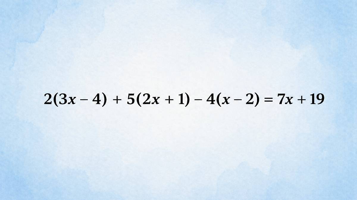2(3x - 4) + 5(2x + 1) - 4(x - 2) = 7x + 19: Ukažte, co vám způsobily hodiny matematiky