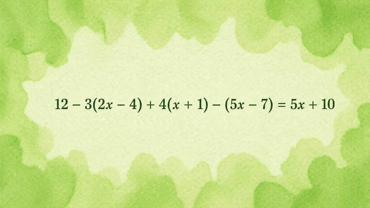 12 - 3(2x - 4) + 4(x + 1) - (5x - 7) = 5x + 10: Nenápadný příklad, u kterého rozhodují maličkosti