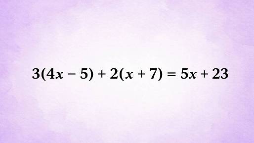 3(4x-5) + 2(x+7) = 5x + 23 - správně ji vyřeší jen ti, kteří ve škole skutečně poslouchali